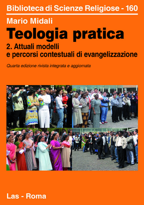 Teologia pratica. 2. Attuali modelli e percorsi contestuali di evangelizzazione