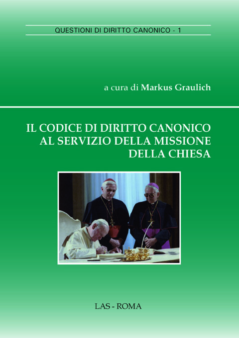 Codice (Il) di Diritto Canonico al servizio della missione della Chiesa