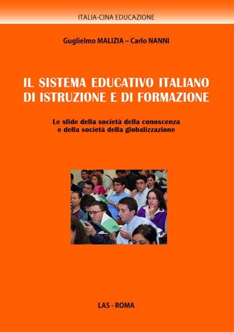 Sistema (Il) educativo italiano di istruzione e di formazione. Le sfide della società della conoscenza e della società della globalizzazione