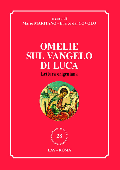 Omelie sul Vangelo di Luca. Lettura origeniana