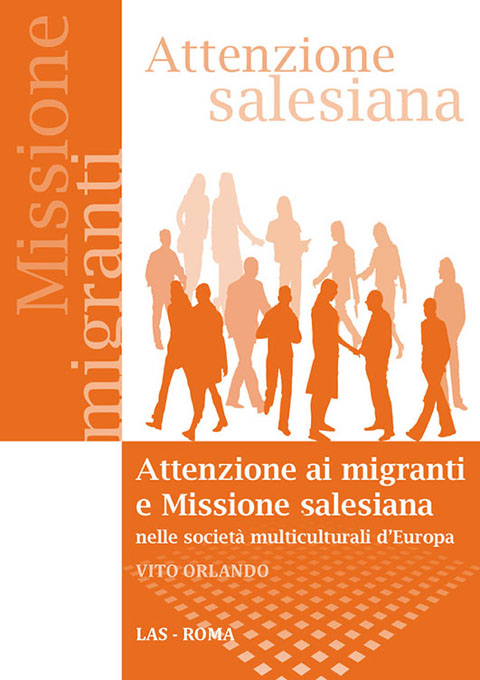 Attenzione ai migranti e missione salesiana nelle società multiculturali d'Europa